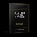 A Letter to My Divorce