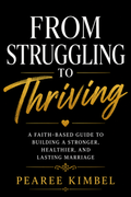 From Struggling to Thriving